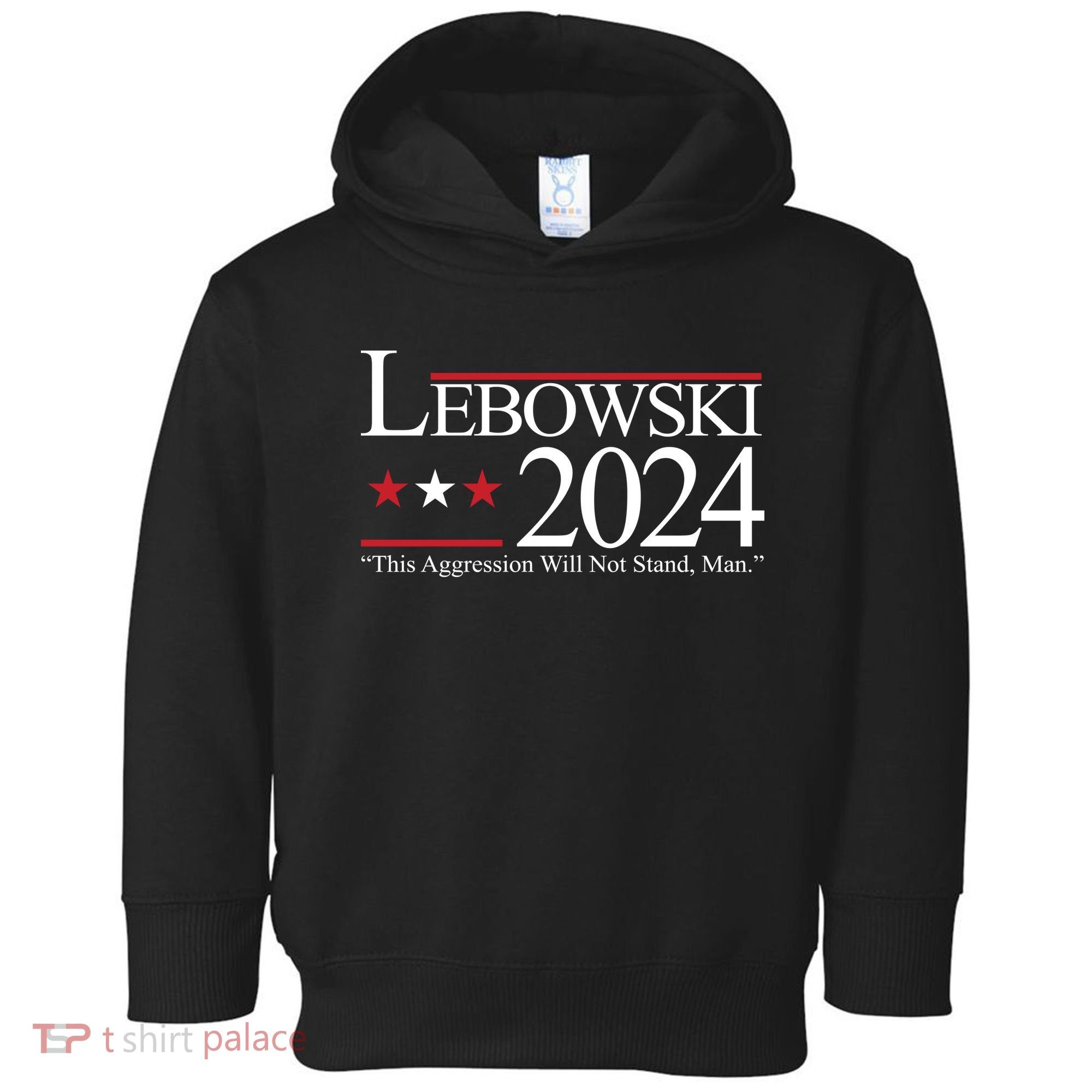 Lebowski Political Election Vote 2024 Toddler Hoodie