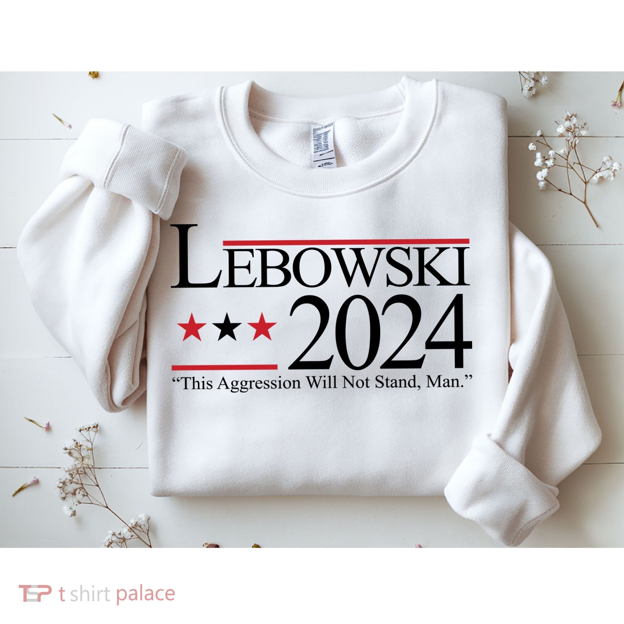 Lebowski Political Election Vote 2024 Sweatshirt