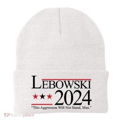 Lebowski Political Election Vote 2024 Beanie