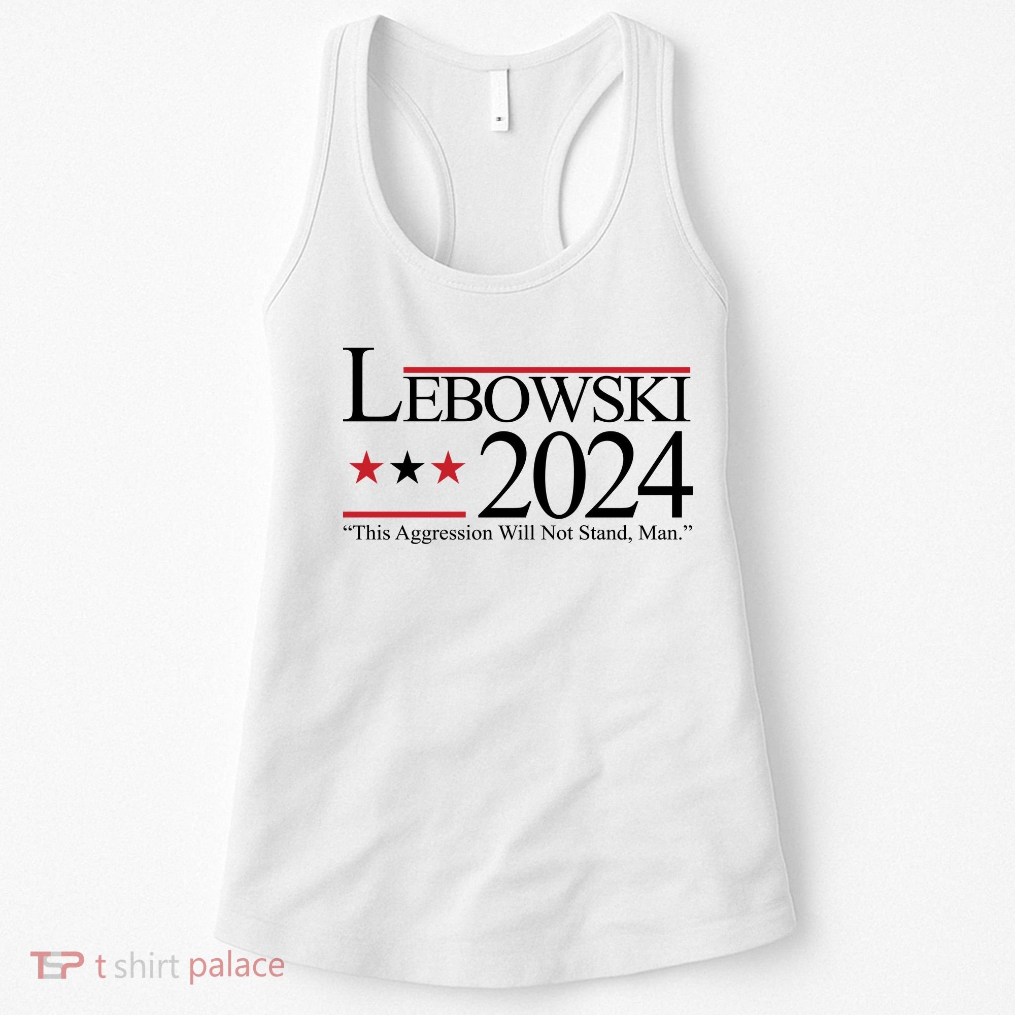 Lebowski Political Election Vote 2024 Women's Tank Top