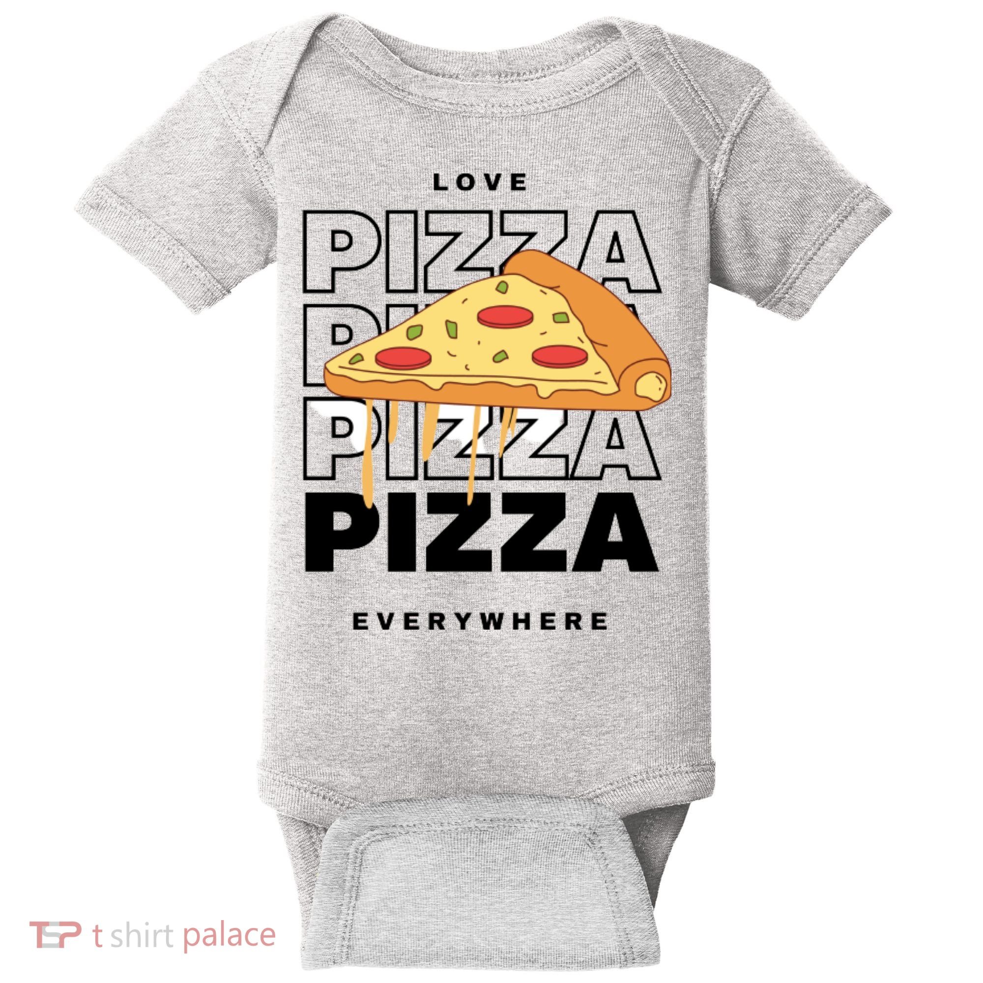 Love Pizza Everywhere Baby Bodysuit