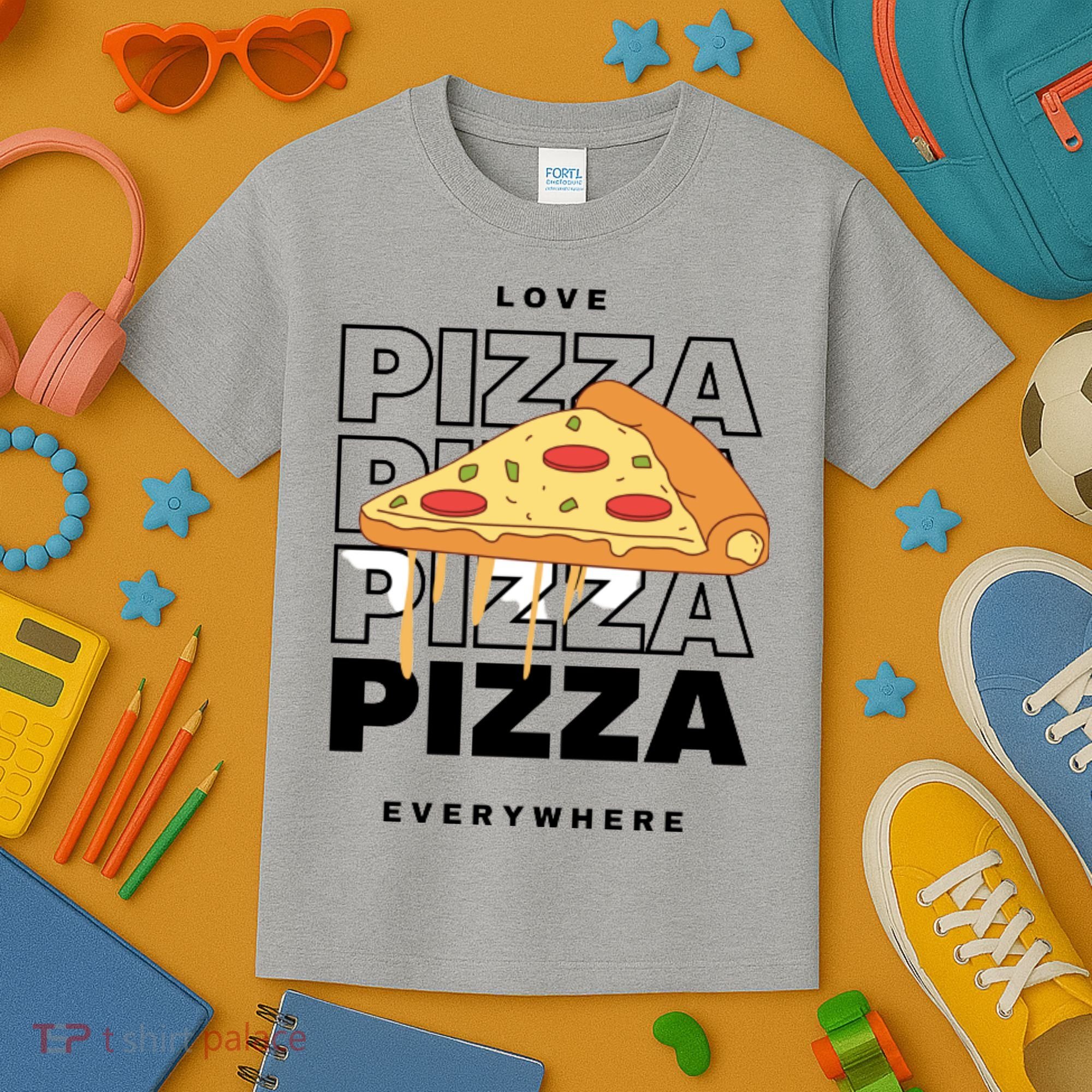 Love Pizza Everywhere Kids T-Shirt
