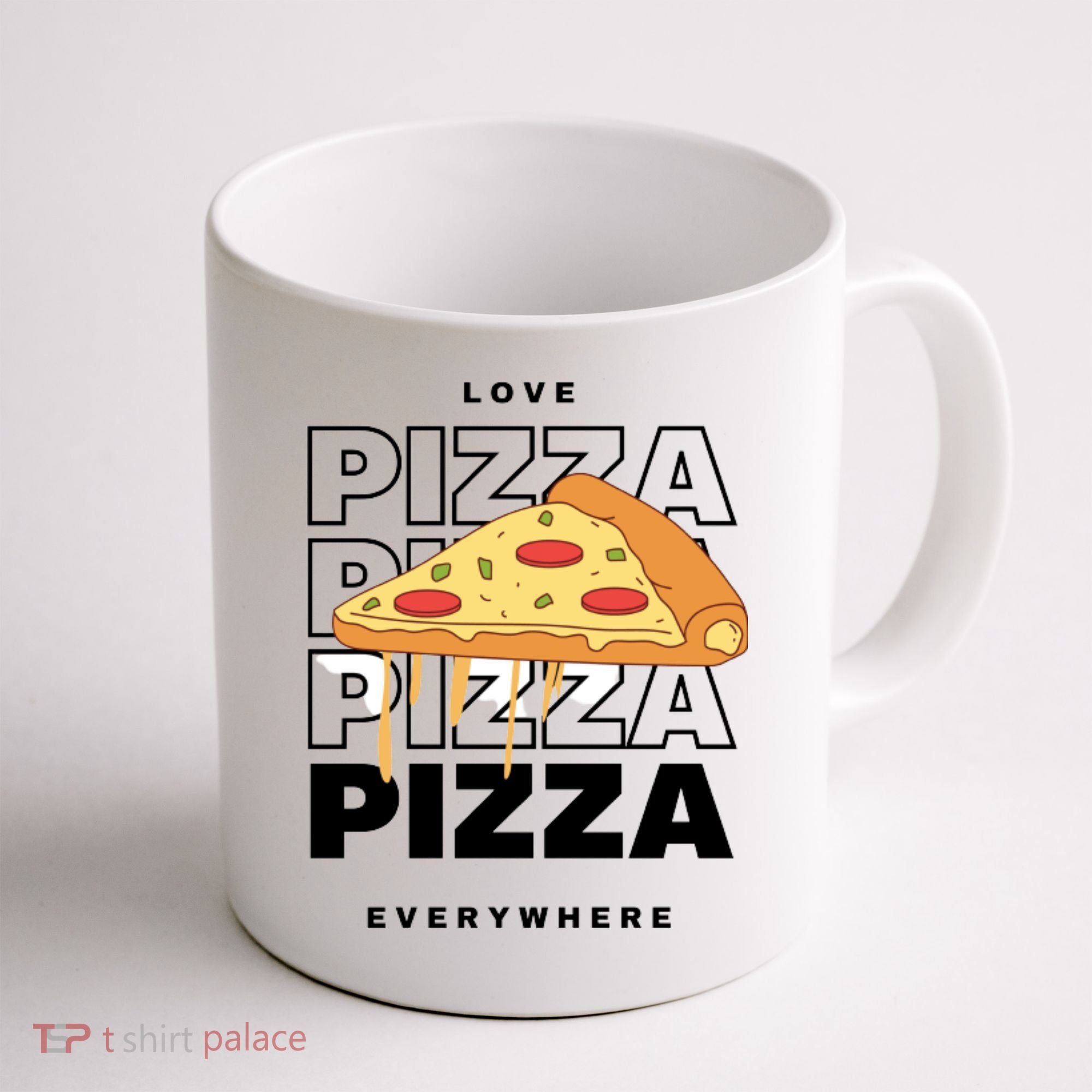 Love Pizza Everywhere Coffee Mug