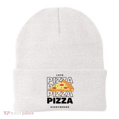 Love Pizza Everywhere Beanie
