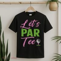 Let's Par Funny Golf Golfer Girl Women Golfing Party T-Shirt thumb 2