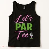 Let's Par Funny Golf Golfer Girl Women Golfing Party Tank Top thumb 2