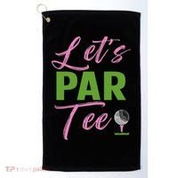Let's Par Funny Golf Golfer Girl Women Golfing Party Golf Towel thumb 0