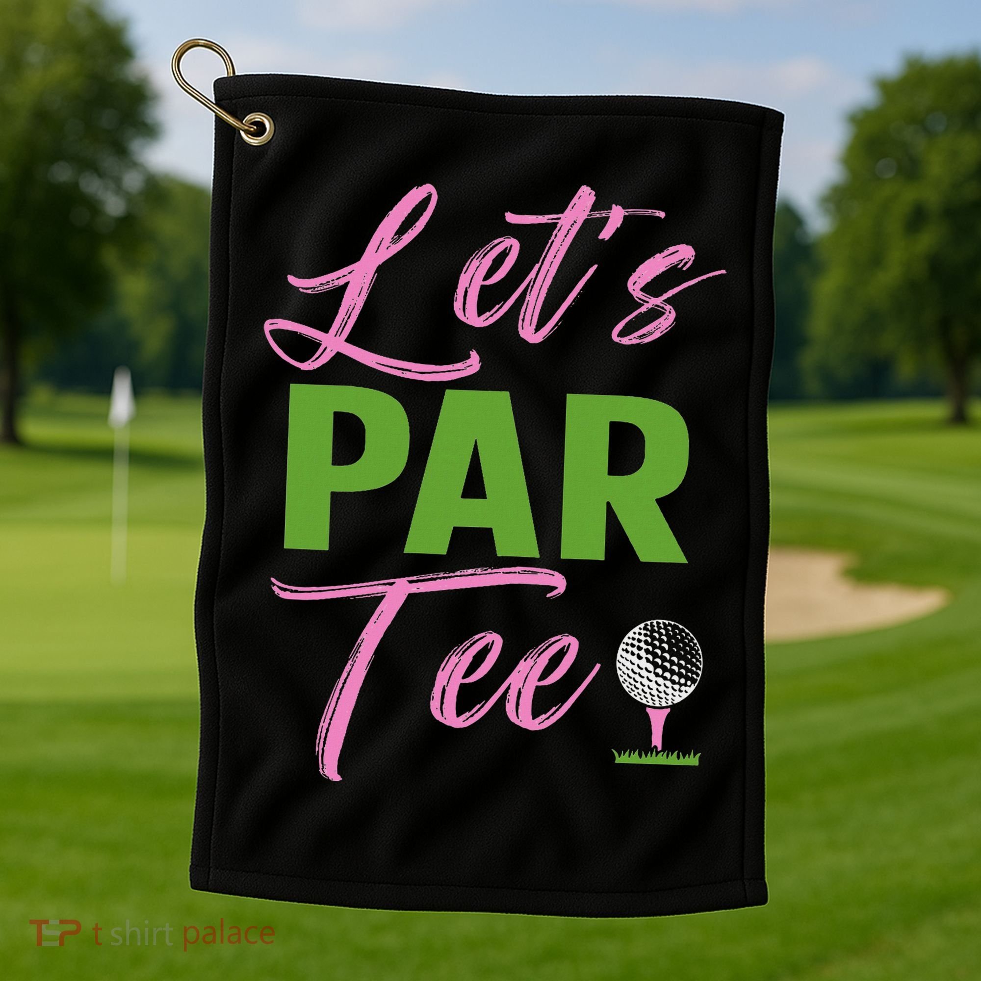 Let's Par Funny Golf Golfer Girl Women Golfing Party Golf Towel
