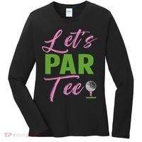 Let's Par Funny Golf Golfer Girl Women Golfing Party Women's Long Sleeve Shirt thumb 0