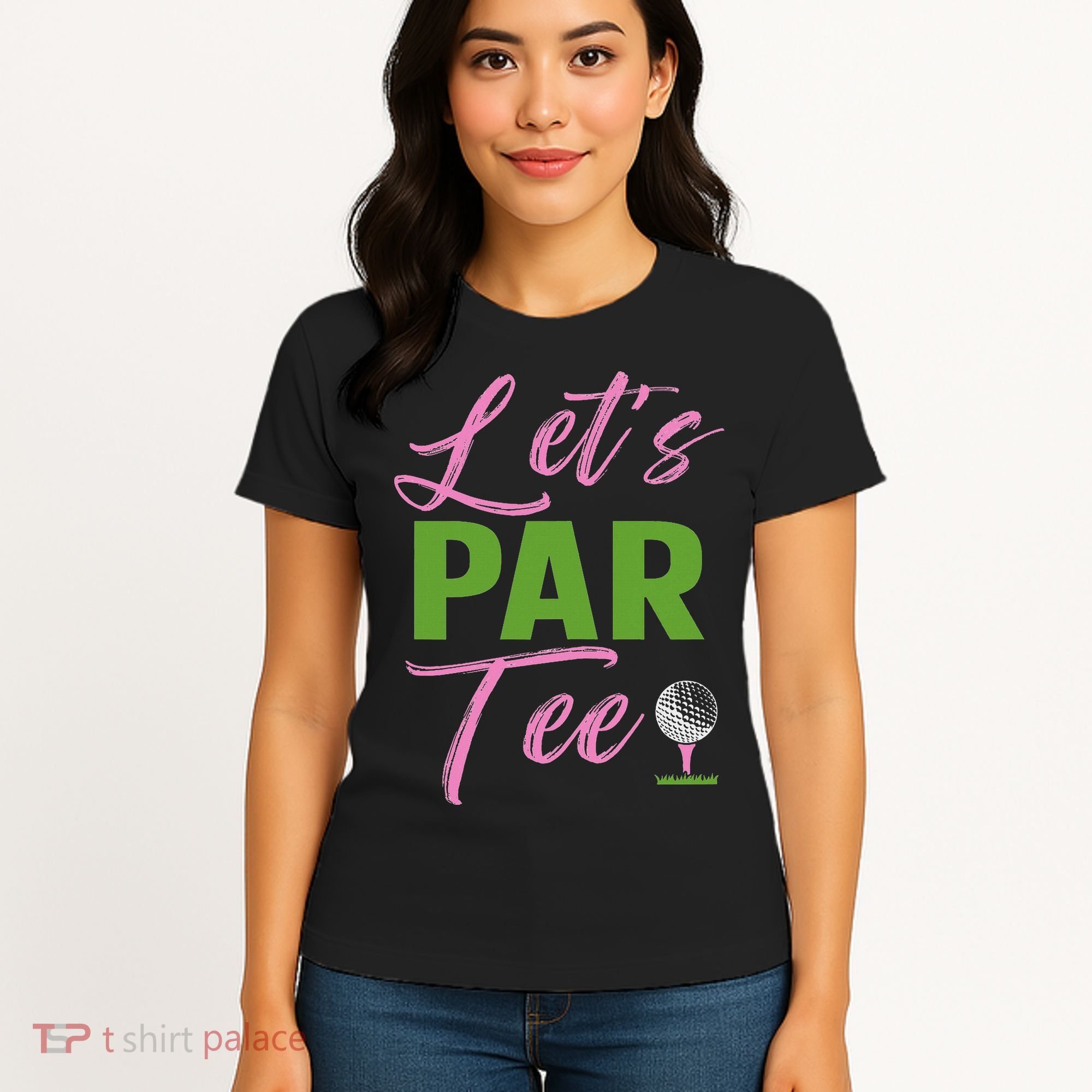 Let's Par Funny Golf Golfer Girl Women Golfing Party Women's T-Shirt