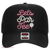 Lets Par Funny Golf Golfer Girl Party Team Hat thumb 0