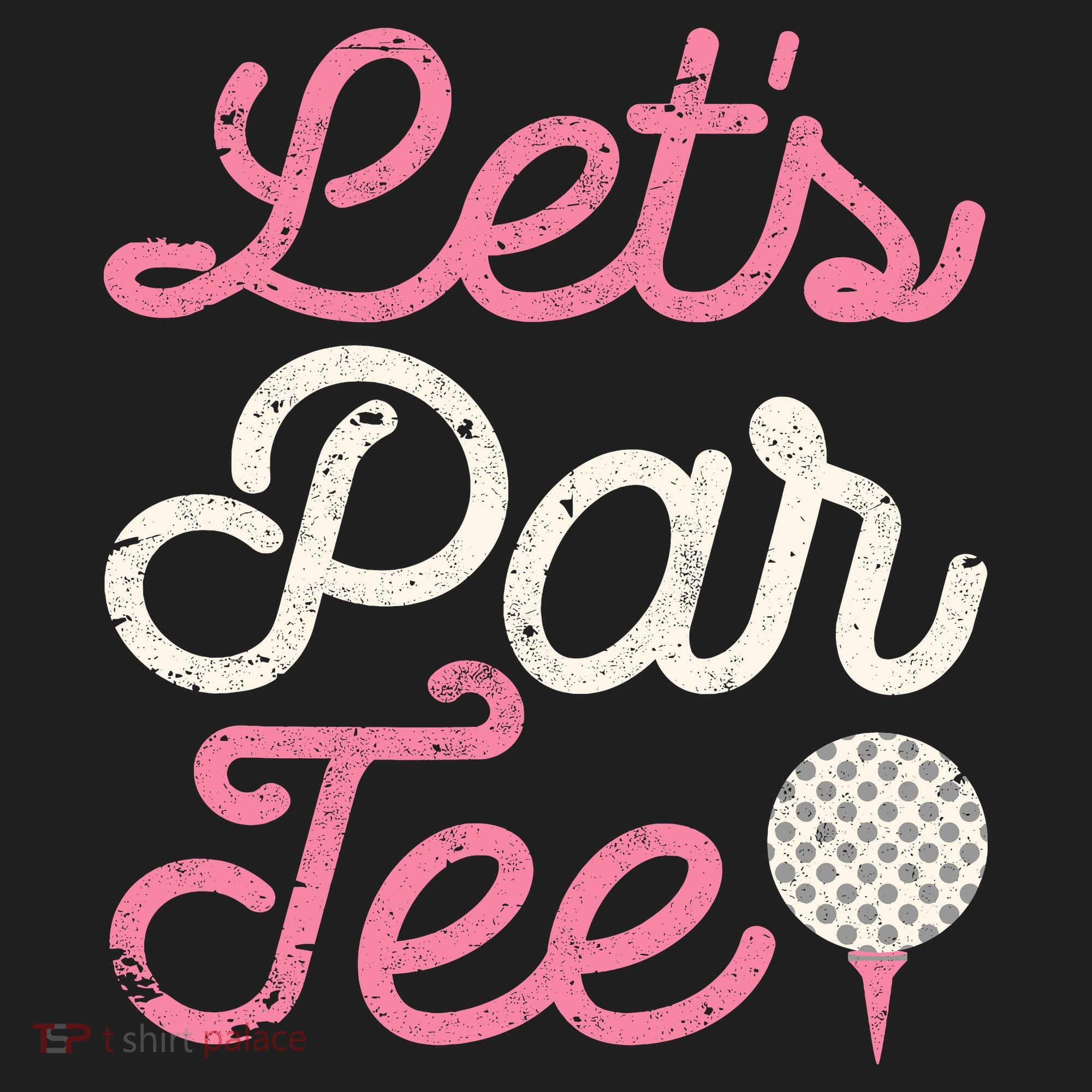 Lets Par Funny Golf Golfer Girl Party Team Hat