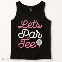 Lets Par Funny Golf Golfer Girl Party Team Tank Top thumb 2