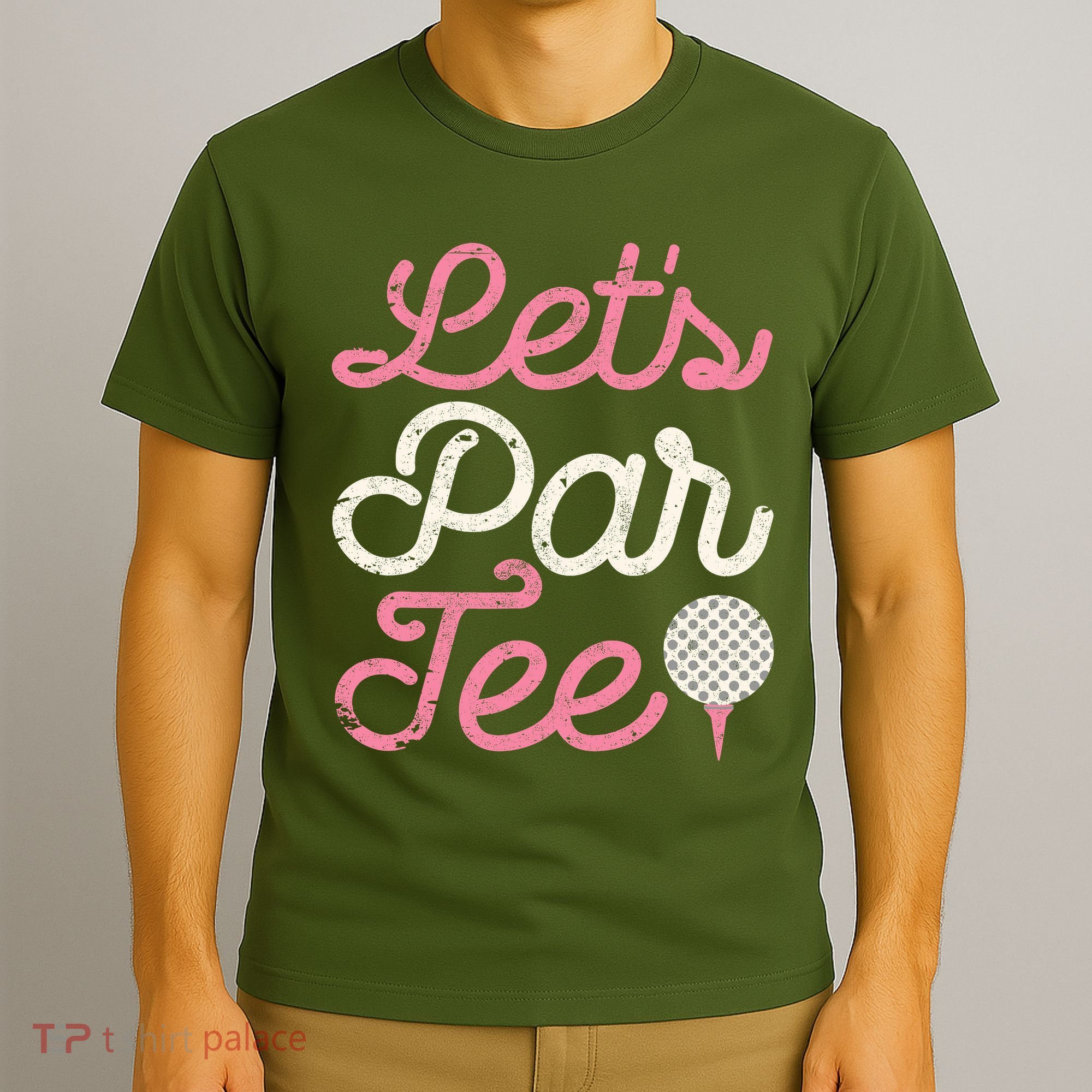 Lets Par Funny Golf Golfer Girl Party Team T-Shirt