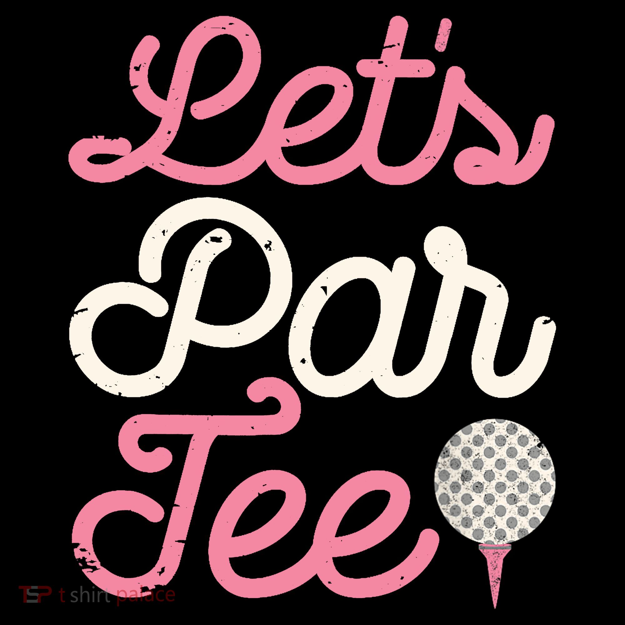 Lets Par Funny Golf Golfer Girl Women Party Team Gift Coffee Mug