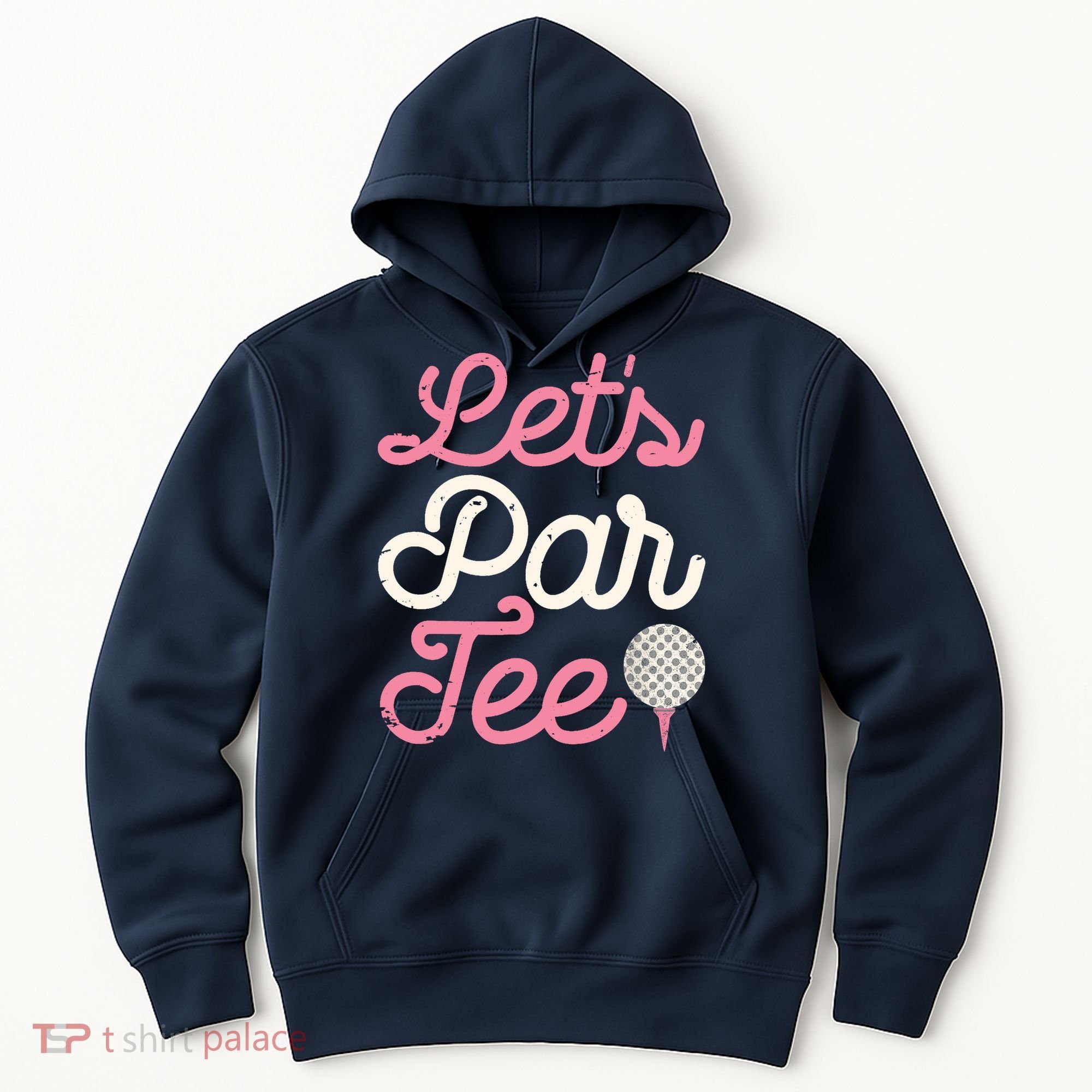 Lets Par Funny Golf Golfer Girl Women Party Team Gift Hoodie
