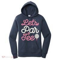 Lets Par Funny Golf Golfer Girl Women Party Team Gift Women's Hoodie thumb 0