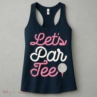 Lets Par Funny Golf Golfer Girl Women Party Team Gift Women's Tank Top thumb 3