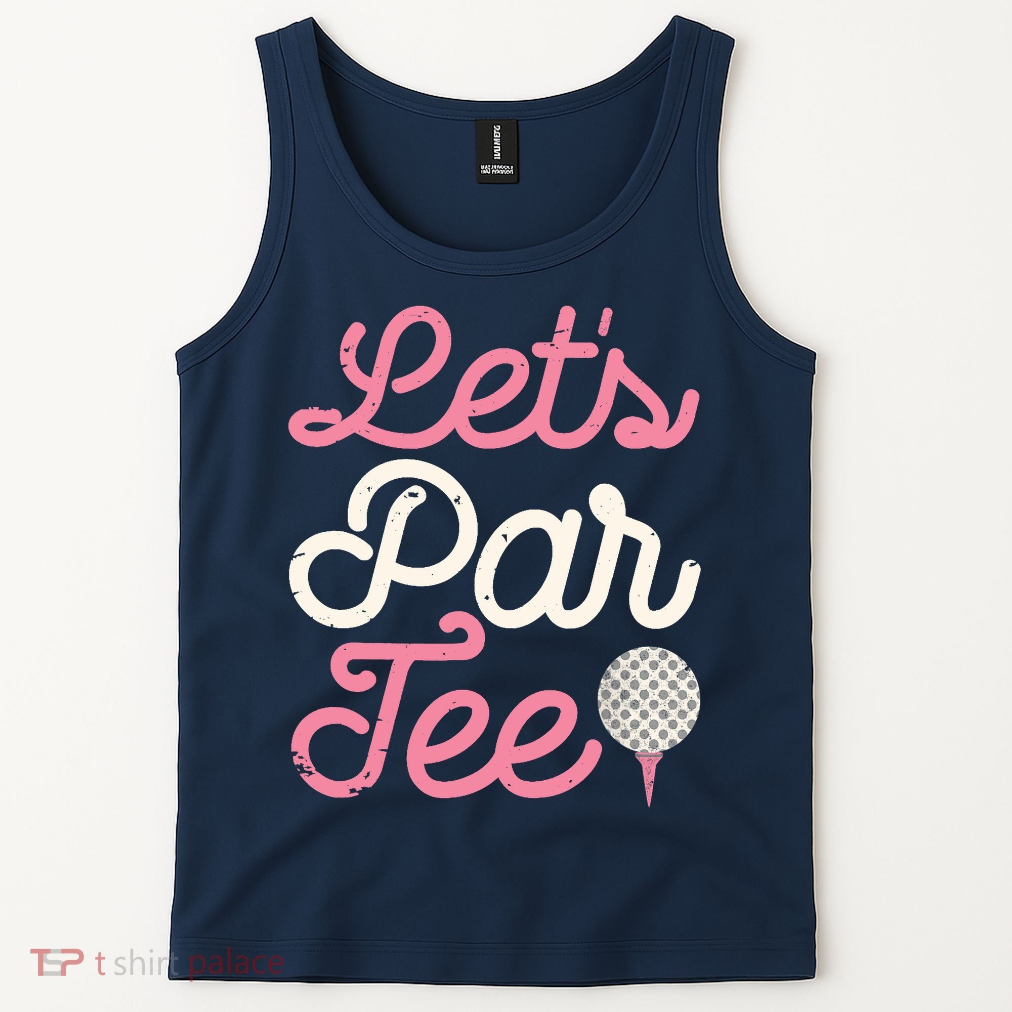 Lets Par Funny Golf Golfer Girl Women Party Team Gift Tank Top