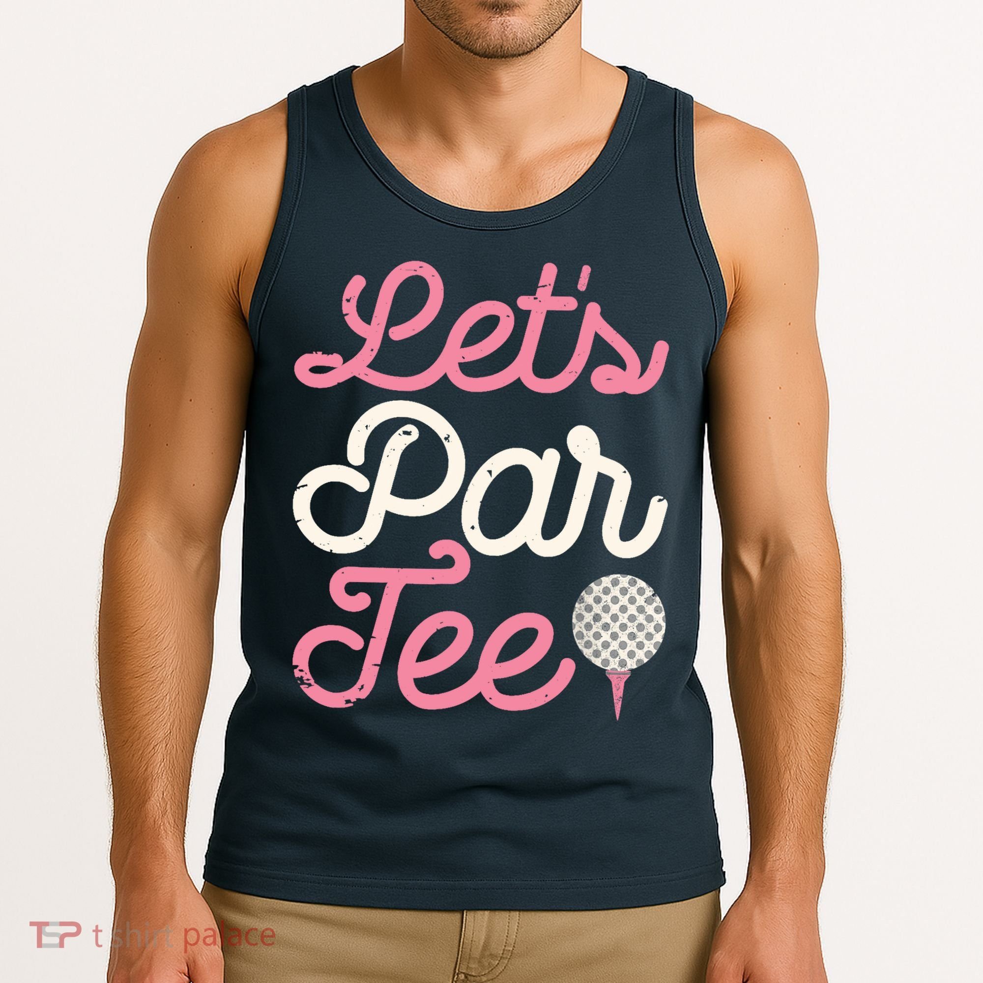 Lets Par Funny Golf Golfer Girl Women Party Team Gift Tank Top