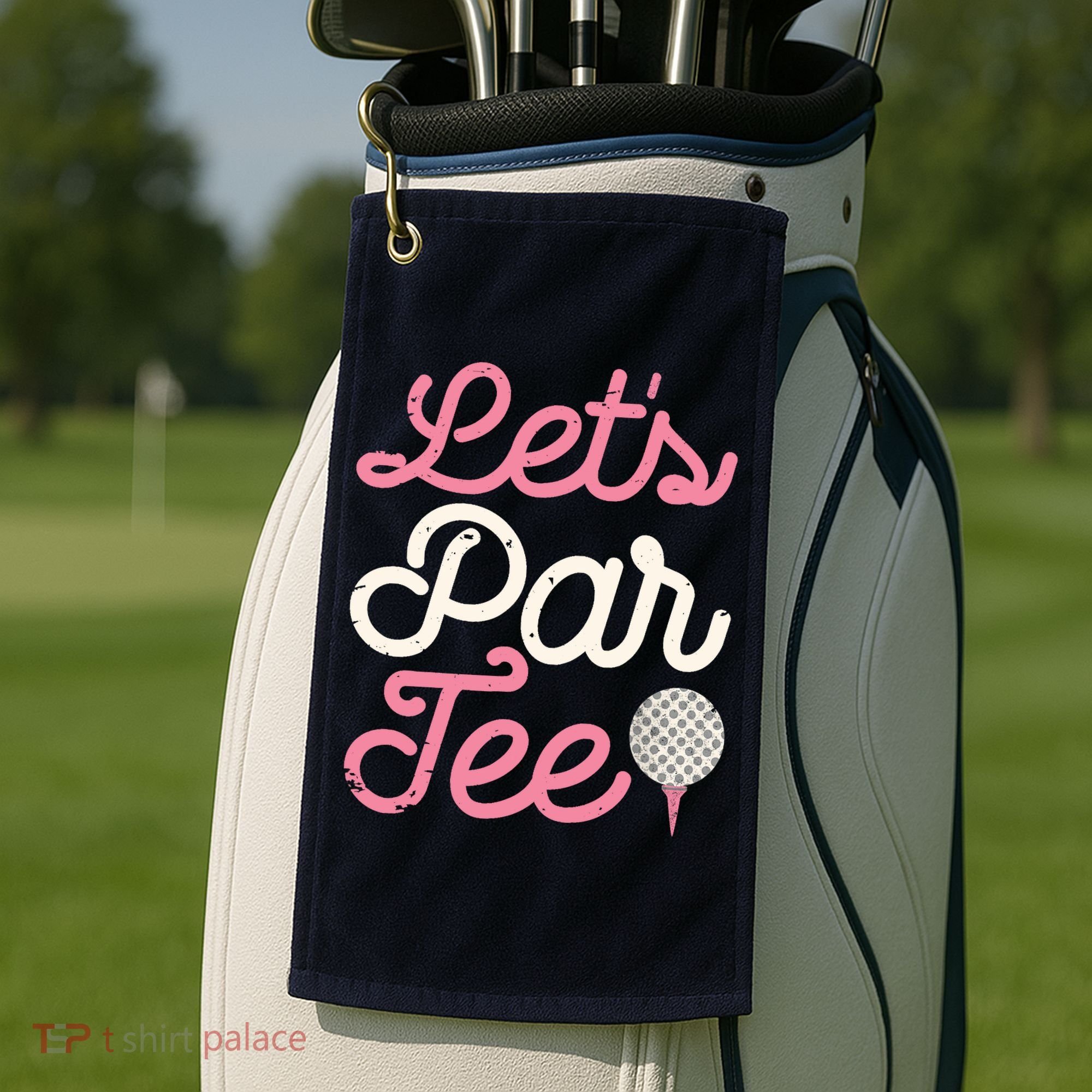 Lets Par Funny Golf Golfer Girl Women Party Team Gift Golf Towel
