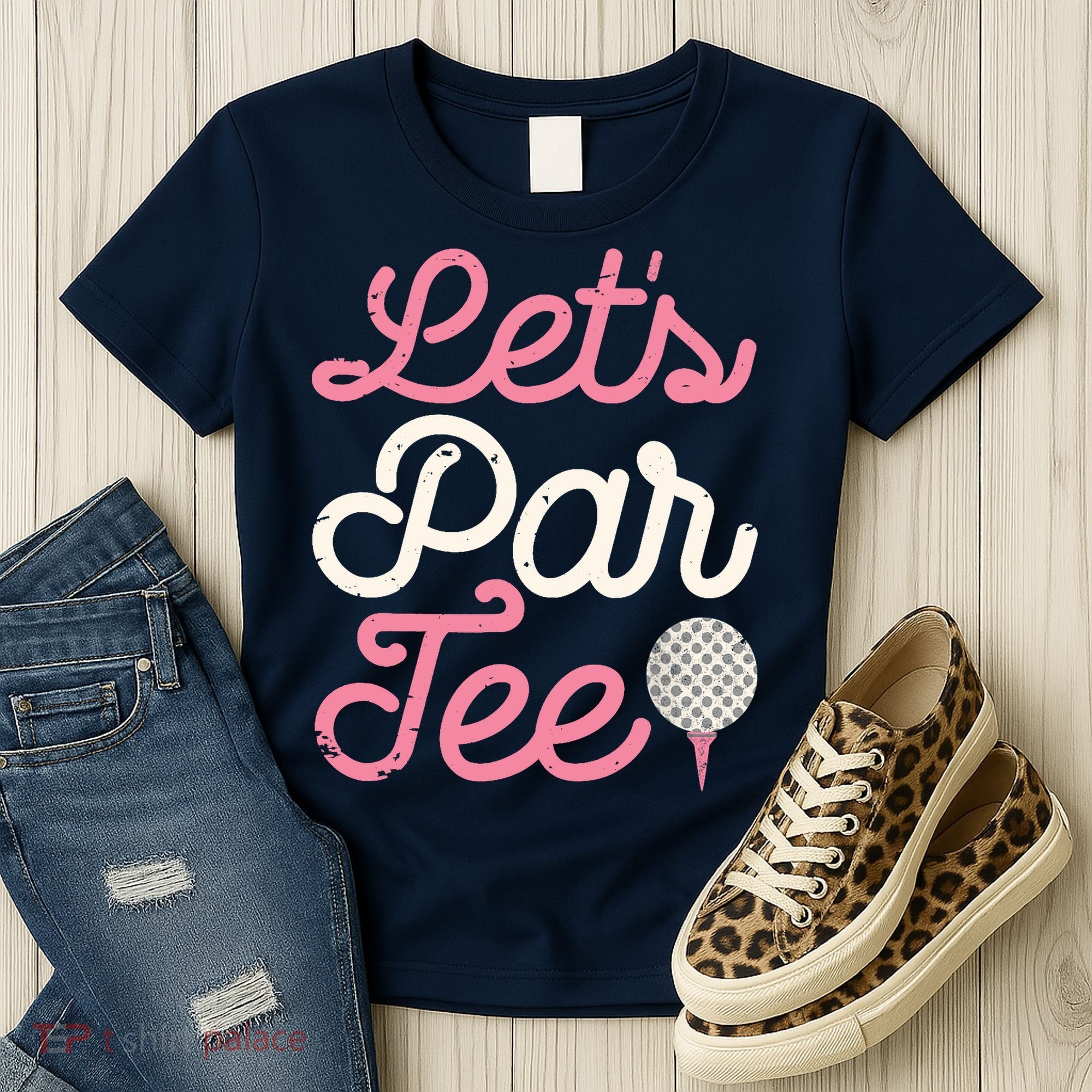 Lets Par Funny Golf Golfer Girl Women Party Team Gift Women's T-Shirt