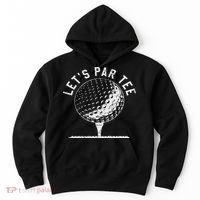 Lets Par Funny Golf Player Gift Hoodie thumb 0