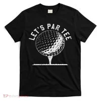 Lets Par Funny Golf Player Gift T-Shirt thumb 0