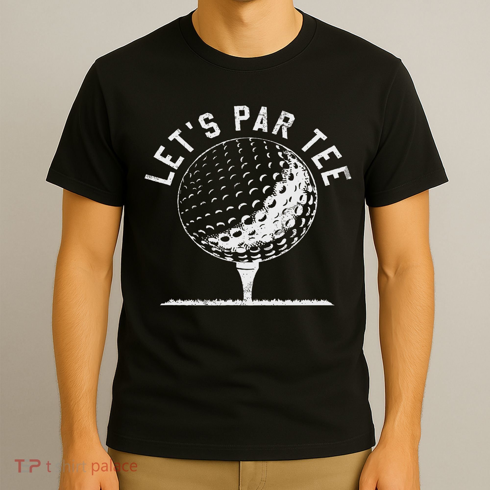 Lets Par Funny Golf Player Gift T-Shirt