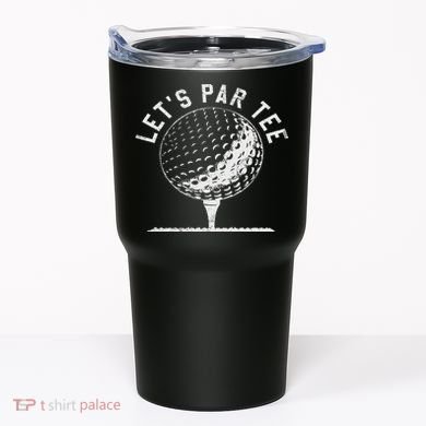 Lets Par Funny Golf Player Gift Tumbler