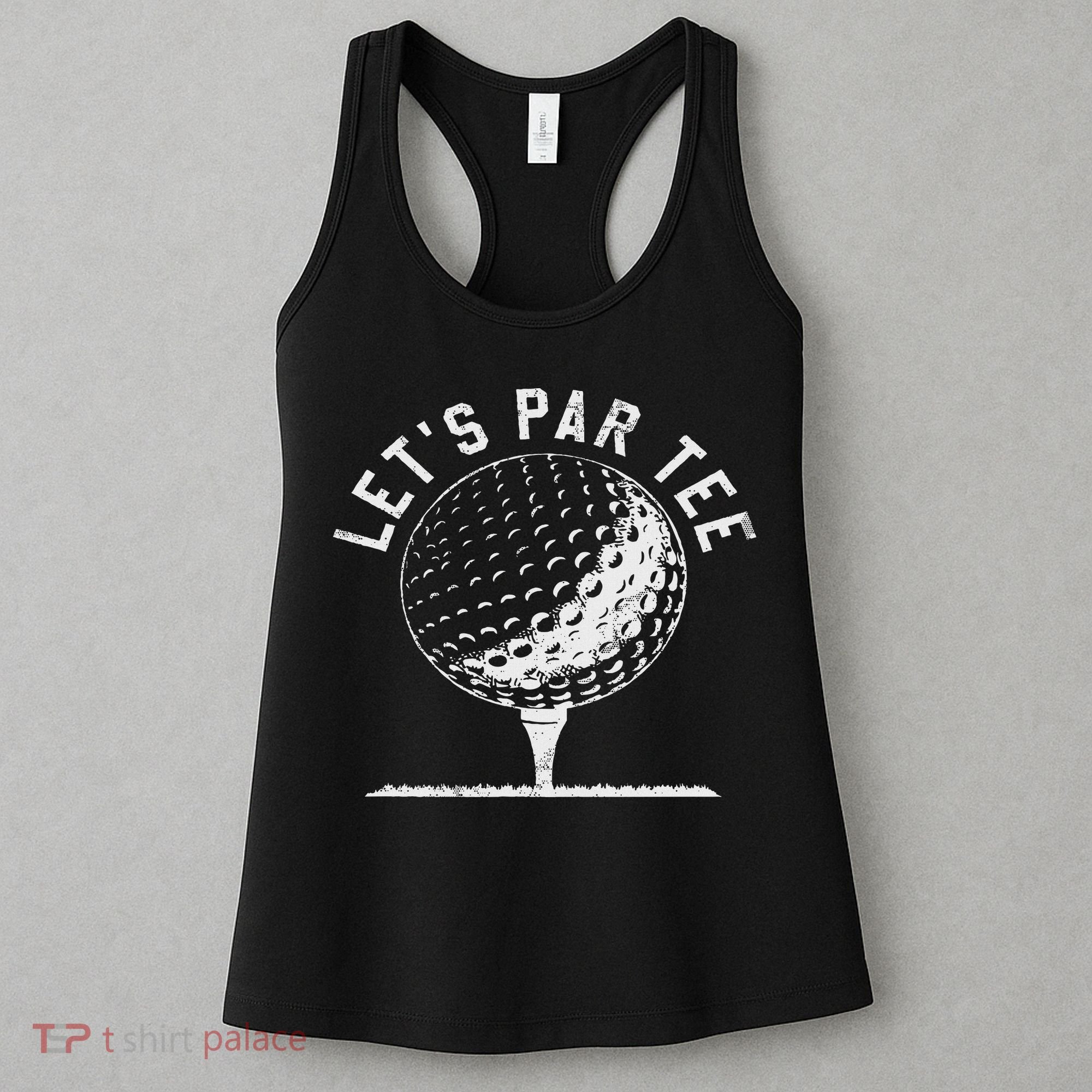 Lets Par Funny Golf Player Gift Women's Tank Top