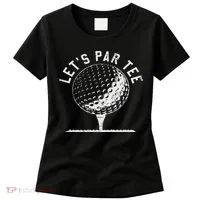 Lets Par Funny Golf Player Gift Women's T-Shirt thumb 0
