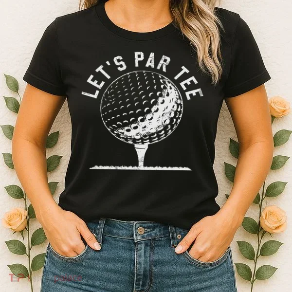 Lets Par Funny Golf Player Gift Women's T-Shirt