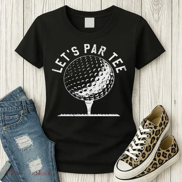 Lets Par Funny Golf Player Gift Women's T-Shirt