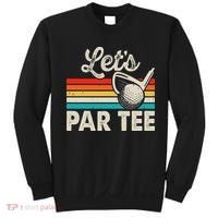 Let's Par Funny Golf Pun Dad Party Golfer Father's Day Sweatshirt thumb 0