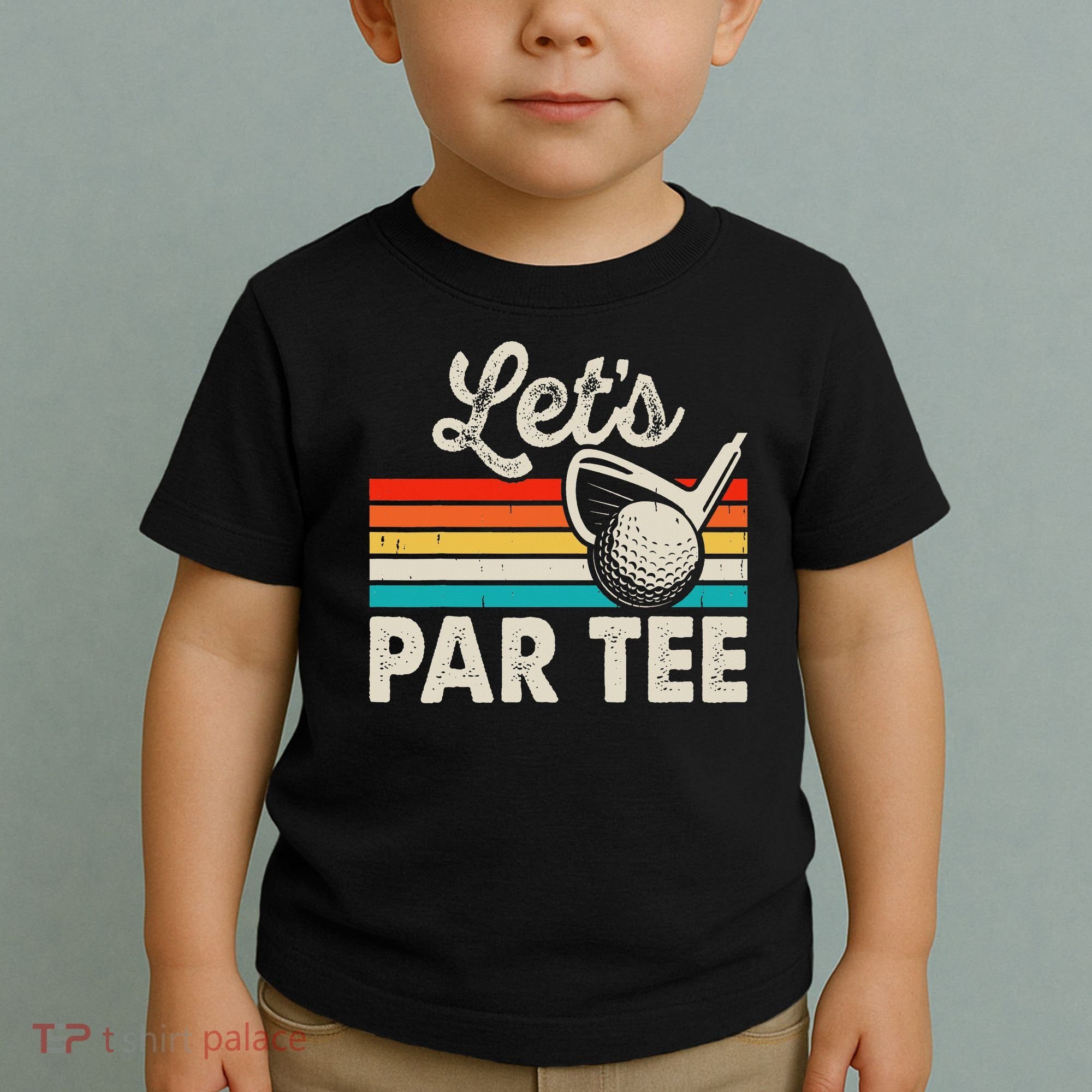 Let's Par Funny Golf Pun Dad Party Golfer Father's Day Toddler T-Shirt