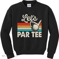 Let's Par Funny Golf Pun Dad Party Golfer Father's Day Kids Sweatshirt thumb 0
