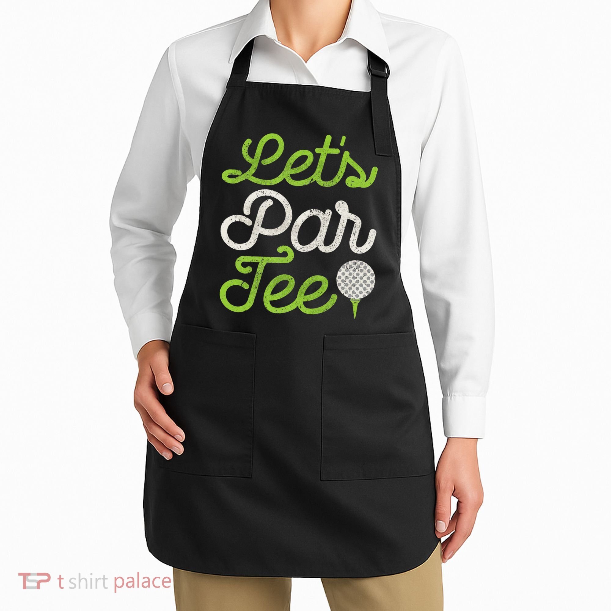 Let's Par Golf Player Golfer Dad Papa Funny Apron