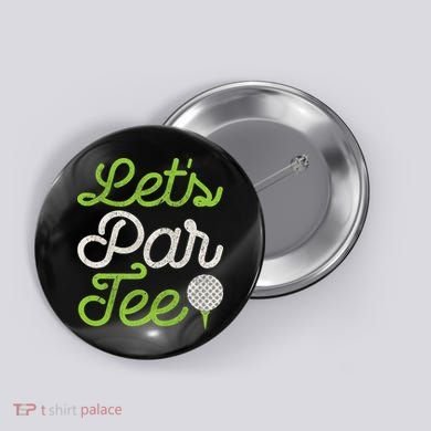 Let's Par Golf Player Golfer Dad Papa Funny Button