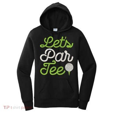 Let's Par Golf Player Golfer Dad Papa Funny Women's Hoodie