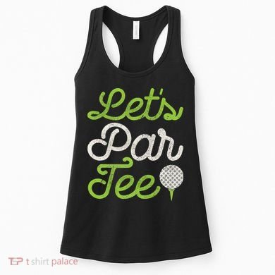 Let's Par Golf Player Golfer Dad Papa Funny Women's Tank Top
