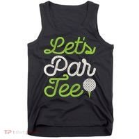 Let's Par Golf Player Golfer Dad Papa Funny Tank Top thumb 0
