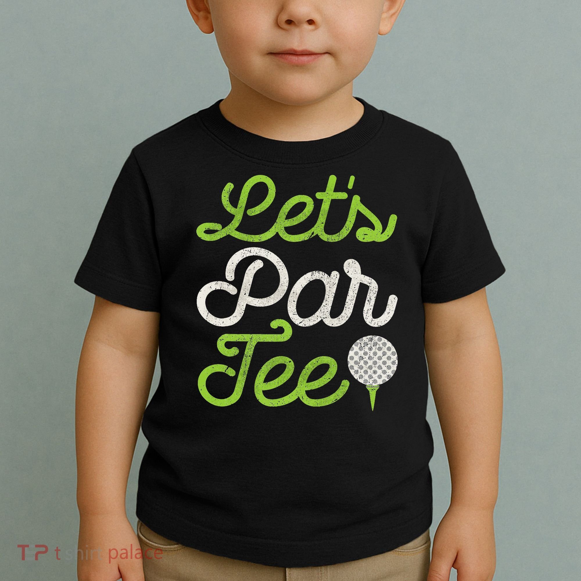 Let's Par Golf Player Golfer Dad Papa Funny Toddler T-Shirt