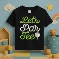 Let's Par Golf Player Golfer Dad Papa Funny Toddler T-Shirt thumb 3