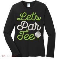 Let's Par Golf Player Golfer Dad Papa Funny Women's Long Sleeve Shirt thumb 0