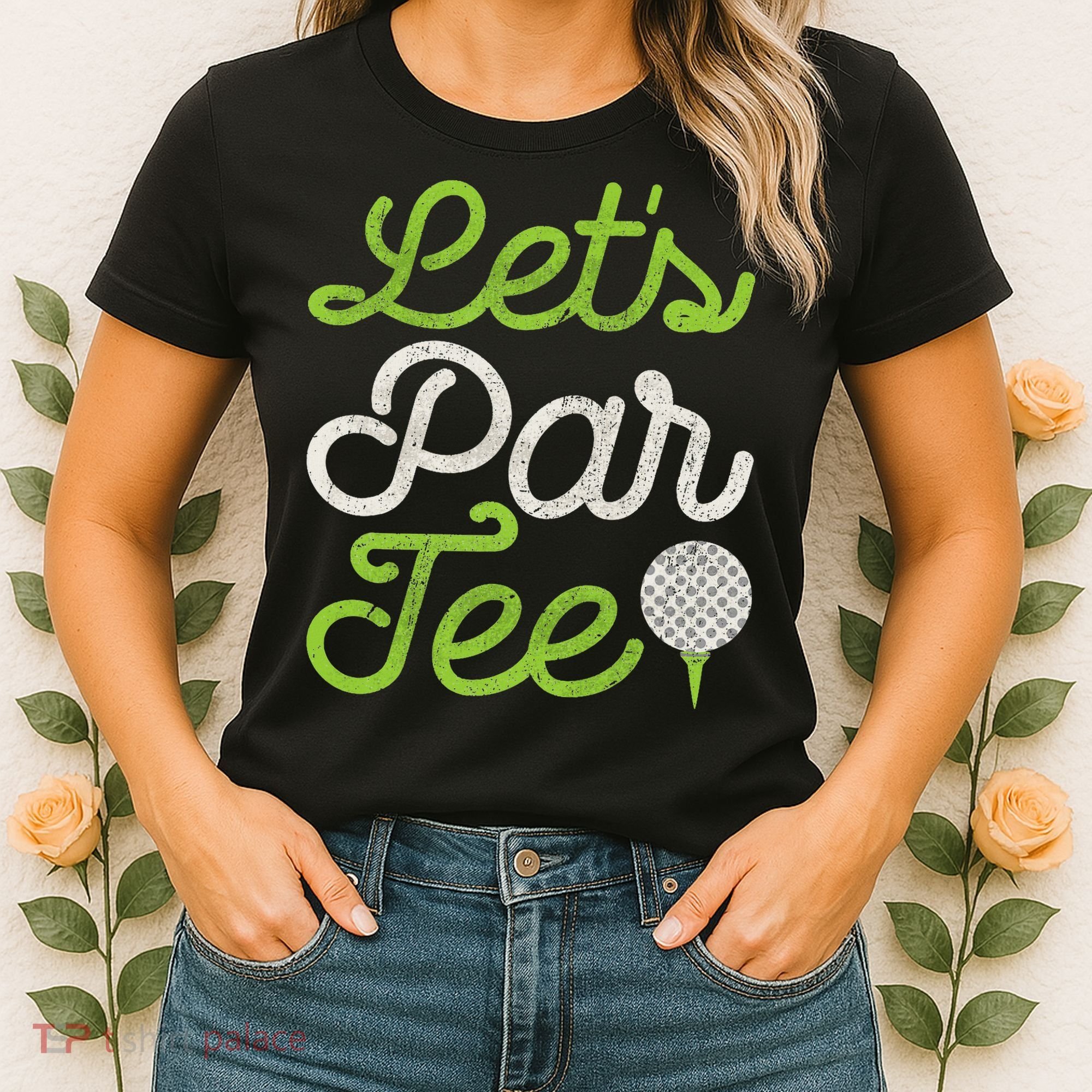 Let's Par Golf Player Golfer Dad Papa Funny Women's T-Shirt