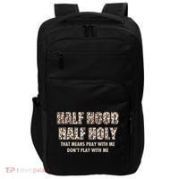 Leopard Print Half Hood Half That Means Pray With Me Dont Play With Me Impact Tech Backpack thumb 0