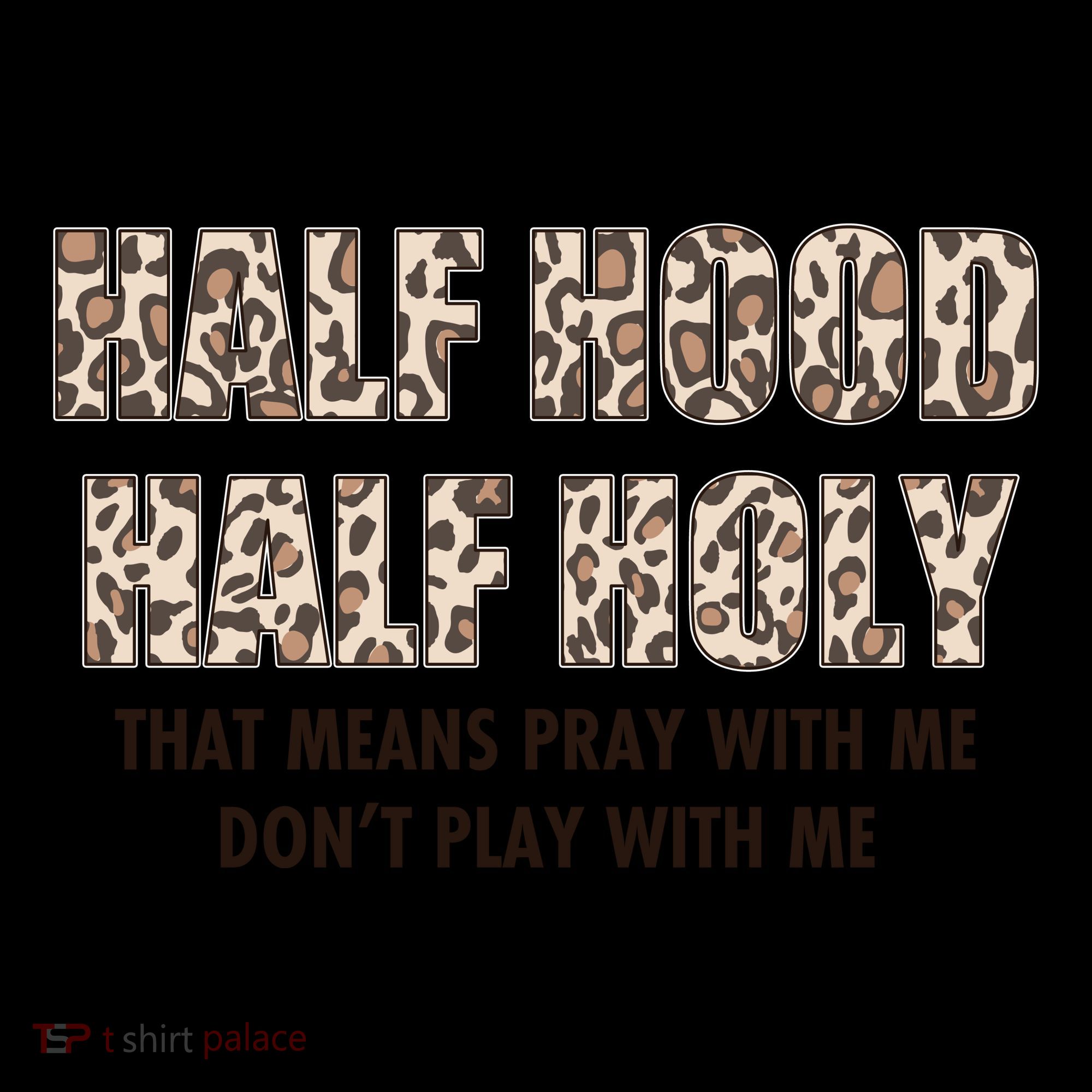 Leopard Print Half Hood Half That Means Pray With Me Dont Play With Me Coffee Mug