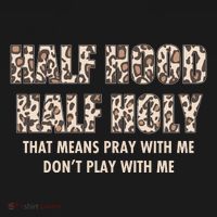Leopard Print Half Hood Half That Means Pray With Me Dont Play With Me Coaster thumb 2