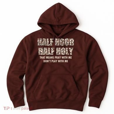 Leopard Print Half Hood Half That Means Pray With Me Dont Play With Me Hoodie